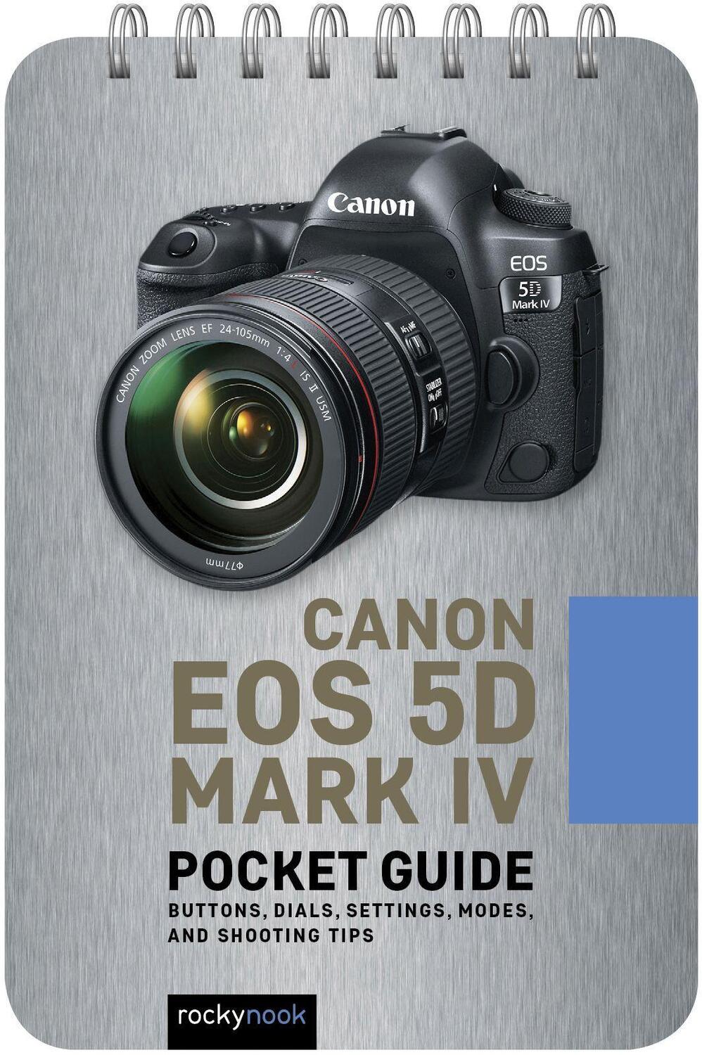 Cover: 9781681986159 | Canon EOS 5D Mark IV: Pocket Guide | Rocky Nook | Taschenbuch | 2020