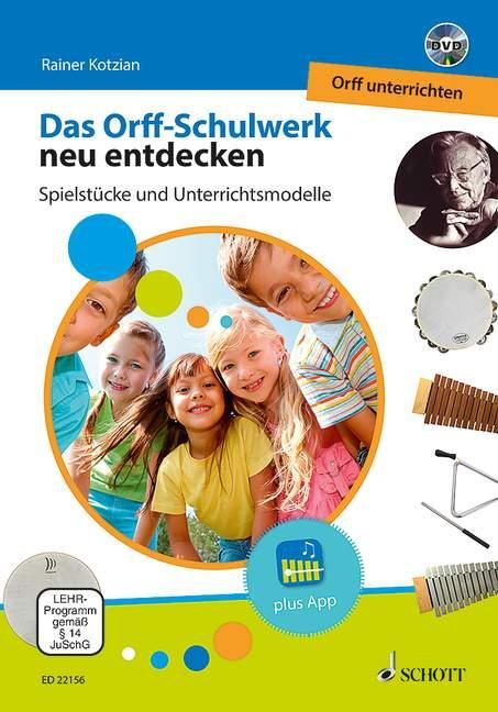 Cover: 9783795710989 | Das Orff-Schulwerk neu entdecken - Orff unterrichten | Vallejo (u. a.)