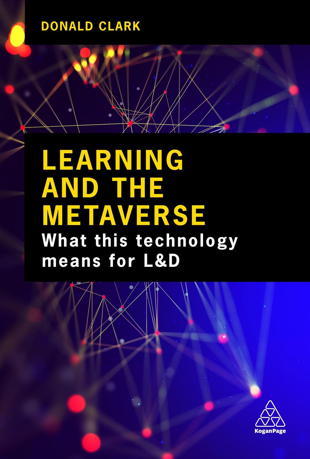 Cover: 9781398612105 | Learning and the Metaverse: What This Technology Means for L&amp;d | Clark