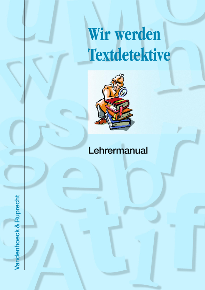 Cover: 9783525310052 | Wir werden Textdetektive | Taschenbuch | 112 S. | Deutsch | 2011