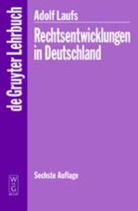 Cover: 9783899493016 | Rechtsentwicklungen in Deutschland | Adolf Laufs | Buch | XXVI | 2006