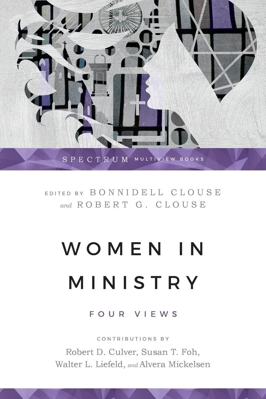 Cover: 9780830812844 | Women in Ministry | Five Views of Sanctification | Robert G Clouse