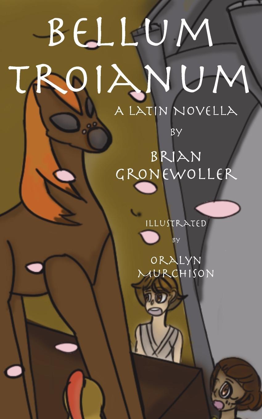 Cover: 9781736785904 | Bellum Troianum | A Latin Novella | Fabulae Epicae | EAN 9781736785904