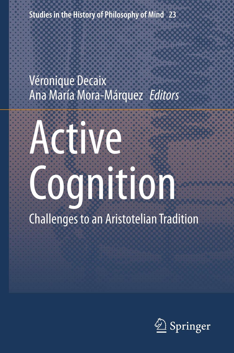 Cover: 9783030353032 | Active Cognition | Challenges to an Aristotelian Tradition | Buch | V