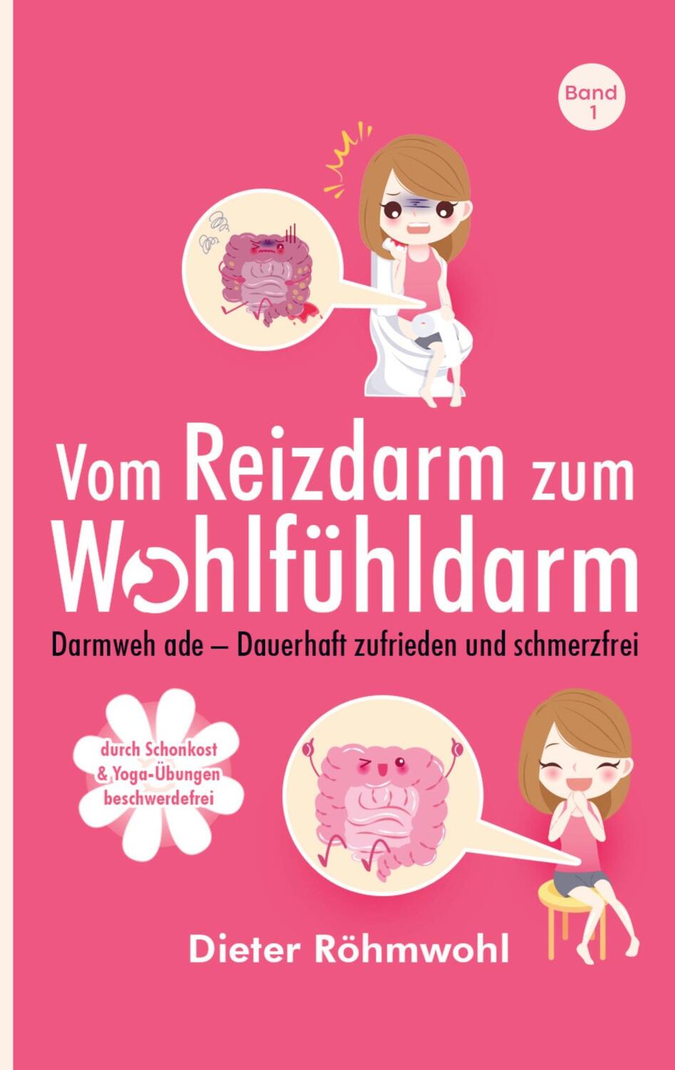 Cover: 9789403644004 | Vom Reizdarm zum Wohlfühldarm: Darmweh ade - mit Darmsanierung zu...