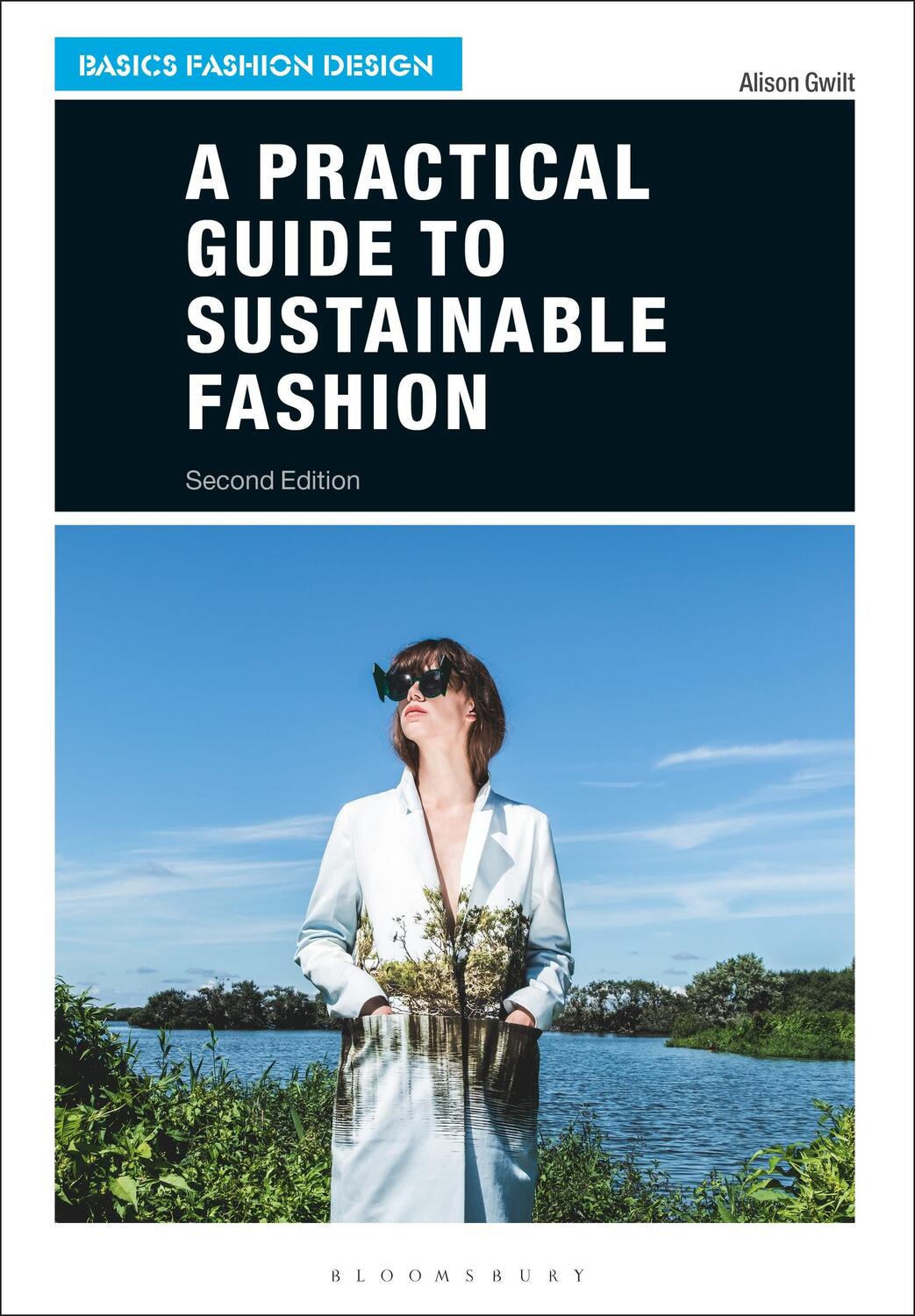 Cover: 9781350067042 | A Practical Guide to Sustainable Fashion | Dr Alison Gwilt | Buch