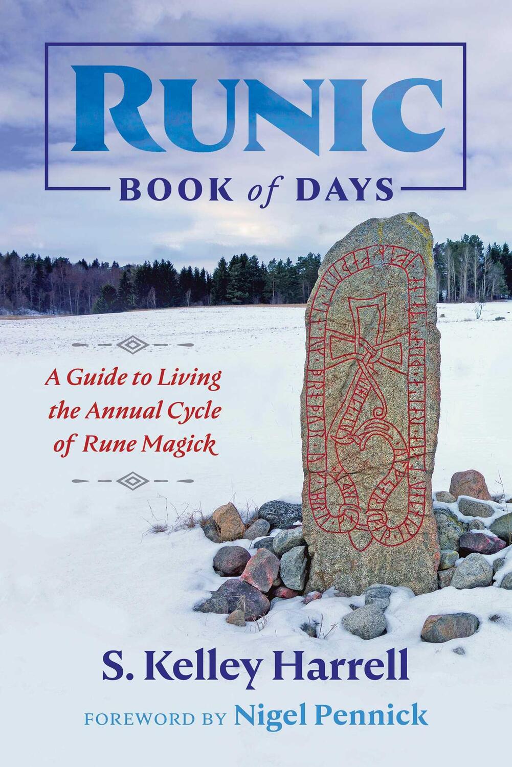 Cover: 9781620557709 | Runic Book of Days | A Guide to Living the Annual Cycle of Rune Magick