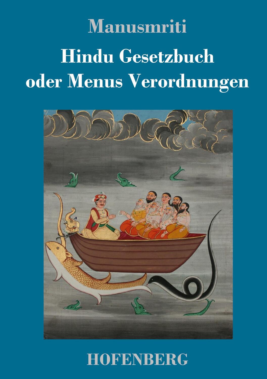 Cover: 9783743735224 | Hindu Gesetzbuch oder Menus Verordnungen | Manusmriti | Buch | 364 S.