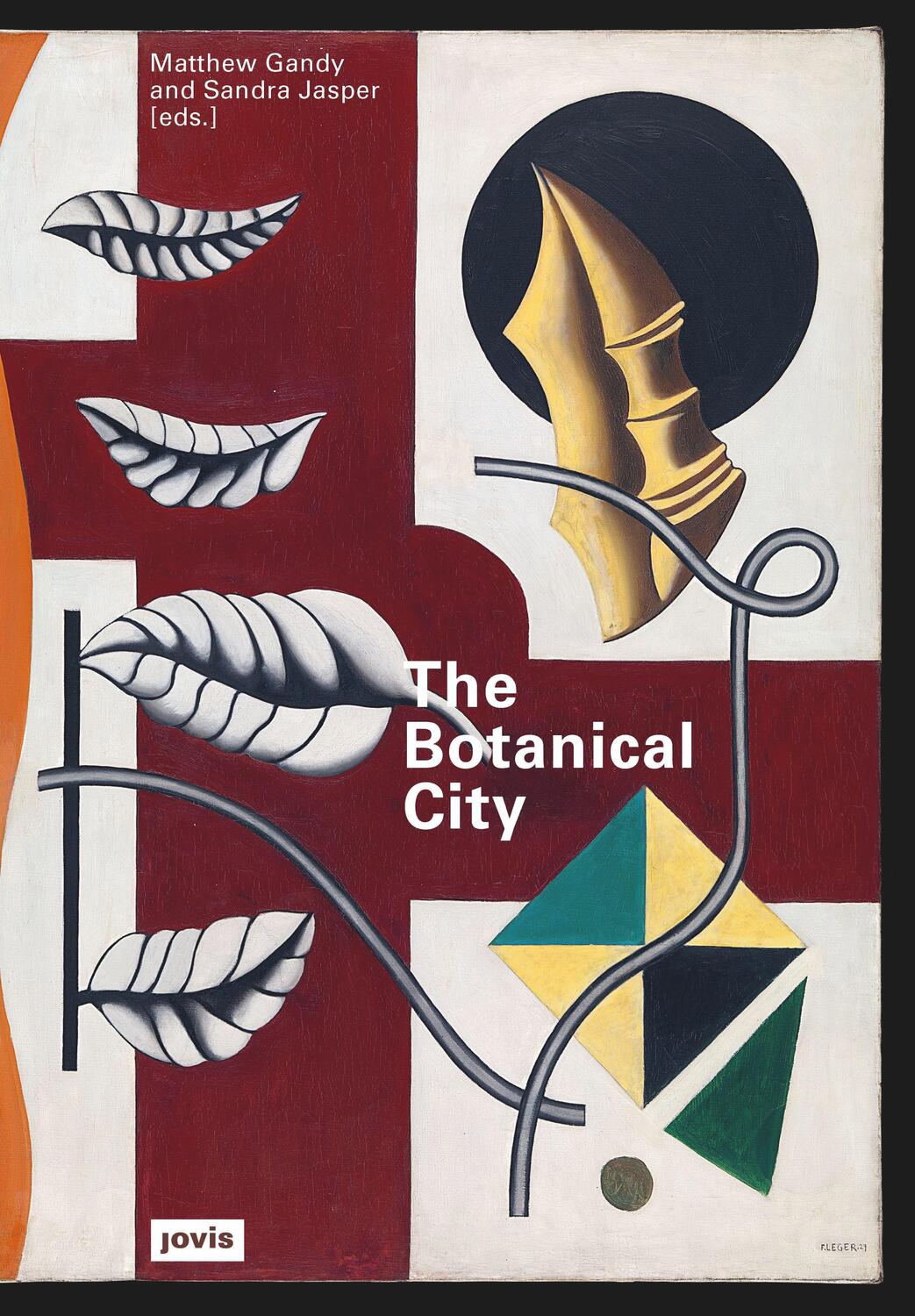 Cover: 9783868595192 | The Botanical City | Matthew Gandy (u. a.) | Taschenbuch | 324 S.