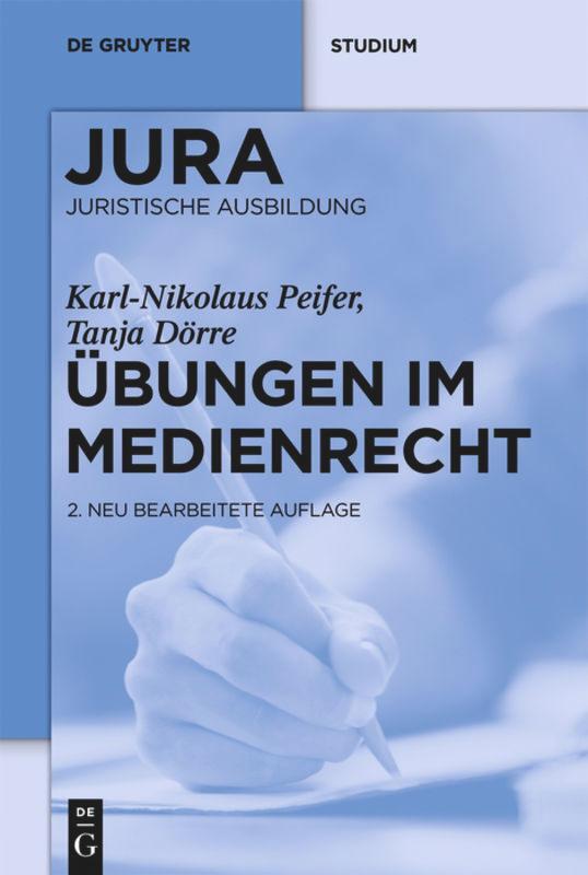 Cover: 9783110266399 | Übungen im Medienrecht | Tanja Dörre (u. a.) | Buch | Deutsch | 2011