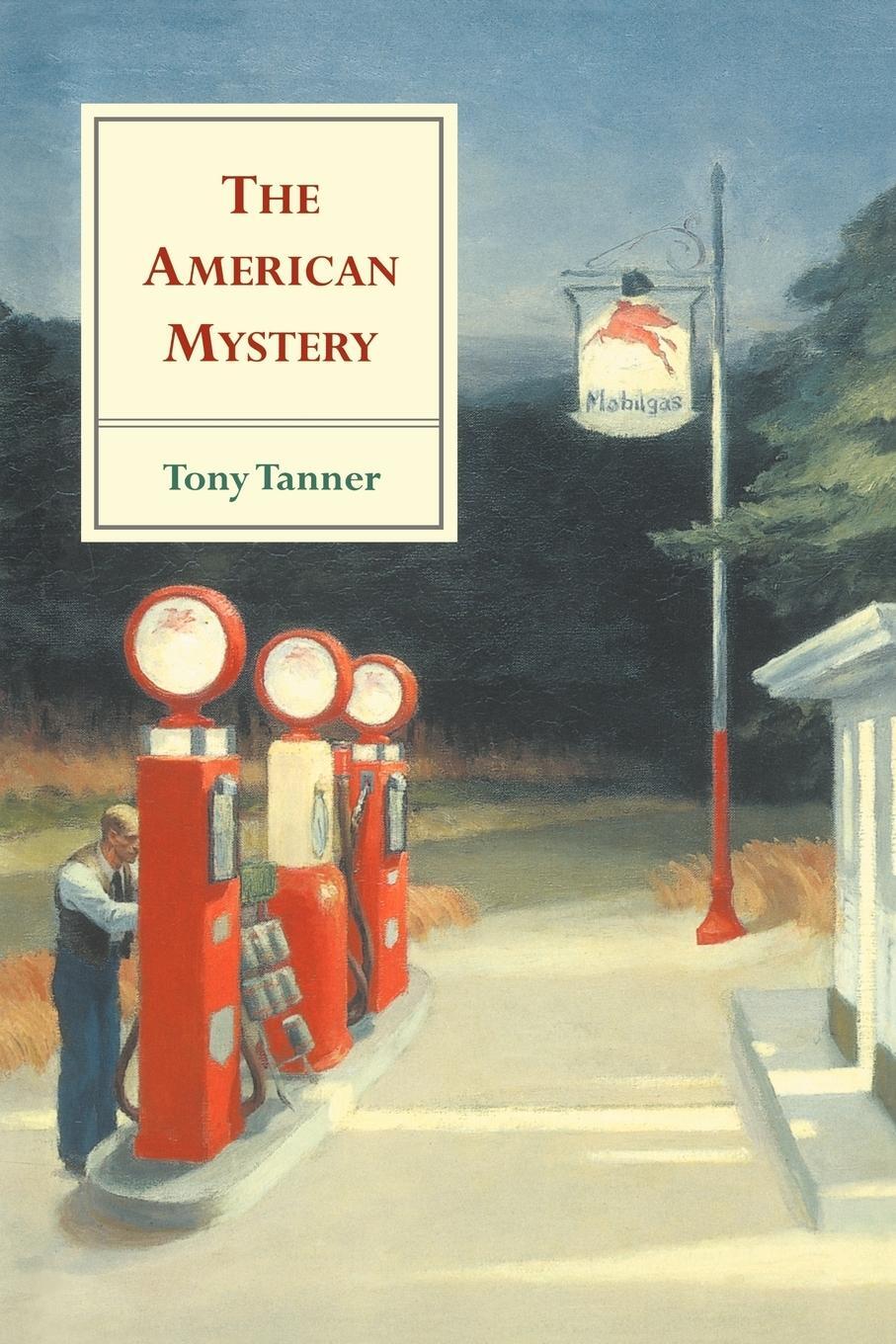 Cover: 9780521783743 | The American Mystery | American Literature from Emerson to Delillo