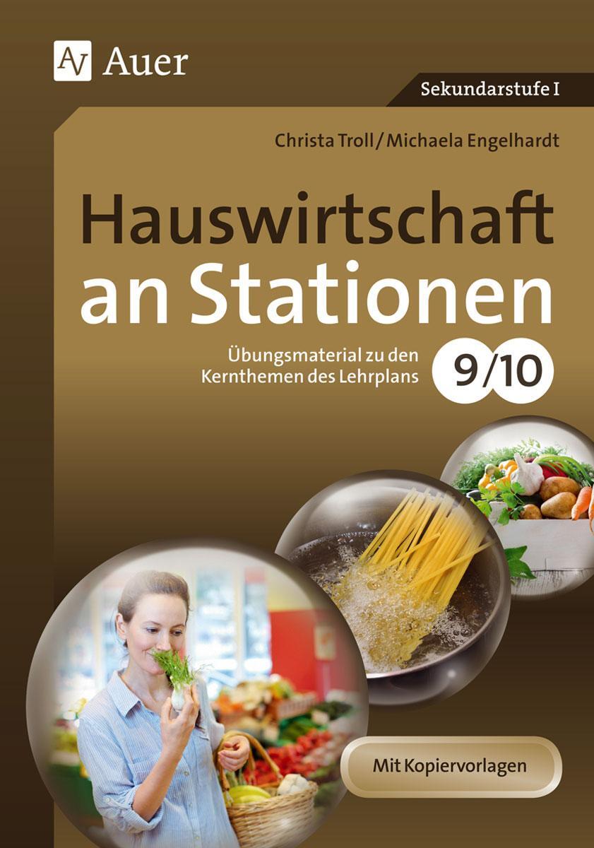 Cover: 9783403074243 | Hauswirtschaft an Stationen 9-10 | Michaela Engelhardt (u. a.) | 2014