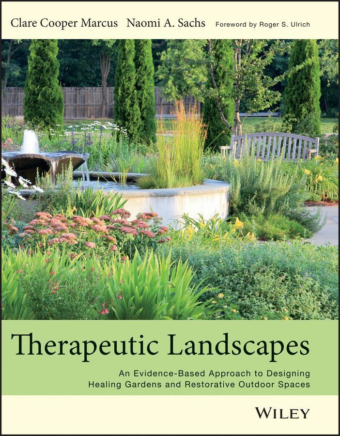 Cover: 9781118231913 | Therapeutic Landscapes | Clare Cooper Marcus (u. a.) | Buch | X | 2013