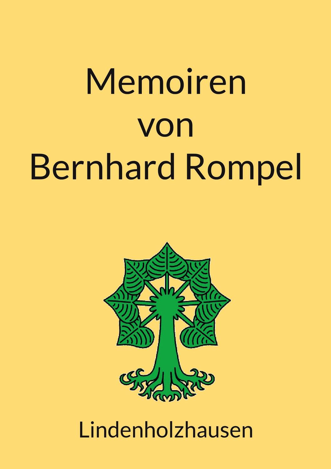 Cover: 9783757807672 | Memoiren von Bernhard Rompel | Lindenholzhausen | Bernd Rompel | Buch