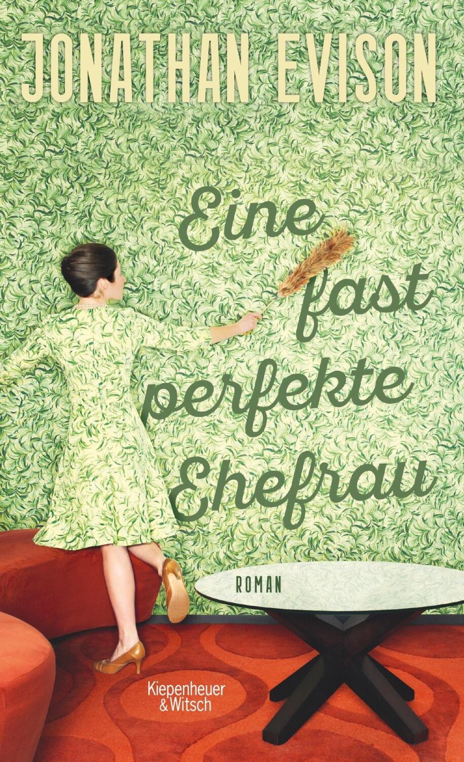 Cover: 9783462048254 | Eine fast perfekte Ehefrau | Roman | Jonathan Evison | Buch | 278 S.