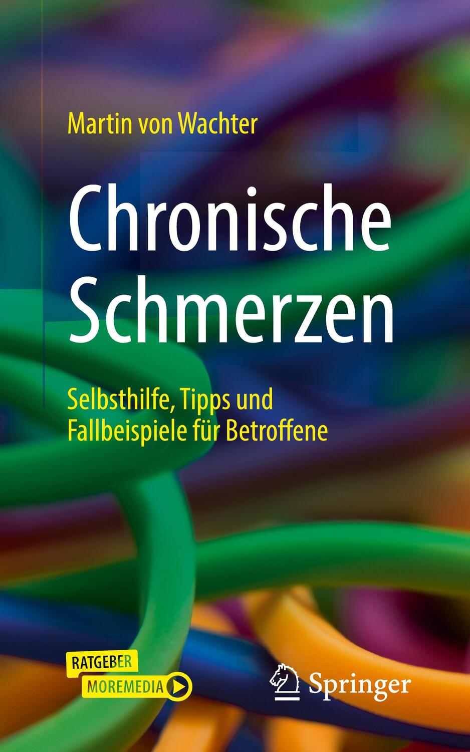 Cover: 9783662632307 | Chronische Schmerzen | Martin von Wachter | Taschenbuch | XVI | 2021