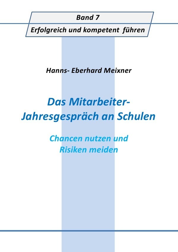 Cover: 9783737532853 | Das Mitarbeiter- Jahresgespräch an Schulen | Hanns Eberhard Meixner