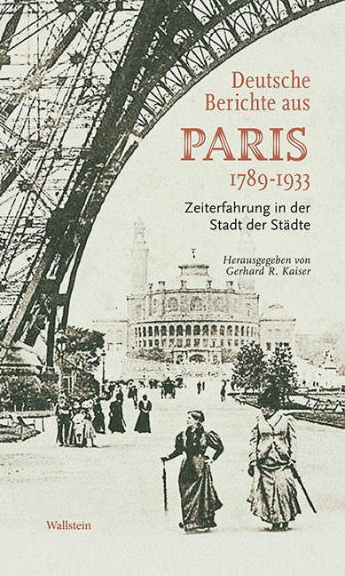 Cover: 9783835330184 | Deutsche Berichte aus Paris 1789-1933 | Gerhard R. Kaiser | Buch