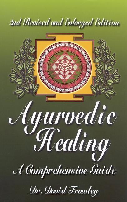 Cover: 9780914955979 | Ayurvedic Healing | A Comprehensive Guide | David Frawley | Buch