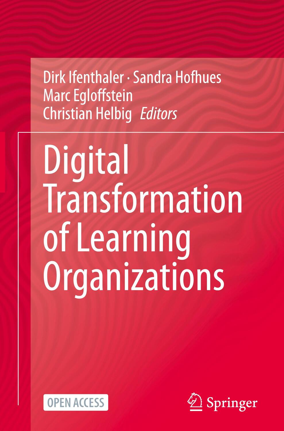 Cover: 9783030558772 | Digital Transformation of Learning Organizations | Ifenthaler (u. a.)