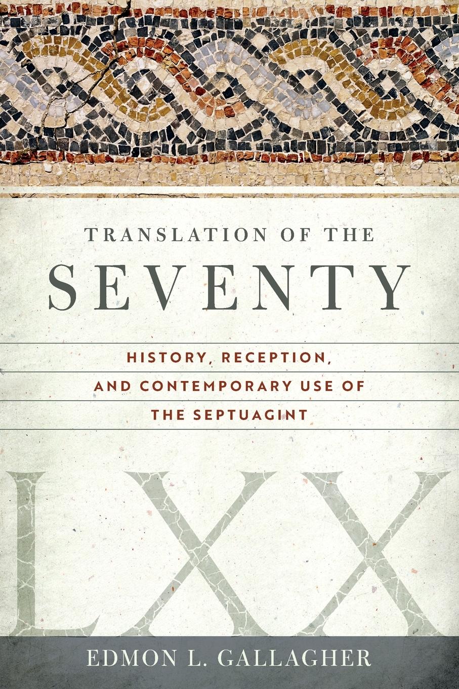 Cover: 9781684261710 | Translation of the Seventy | Edmon L Gallagher | Taschenbuch | 2021