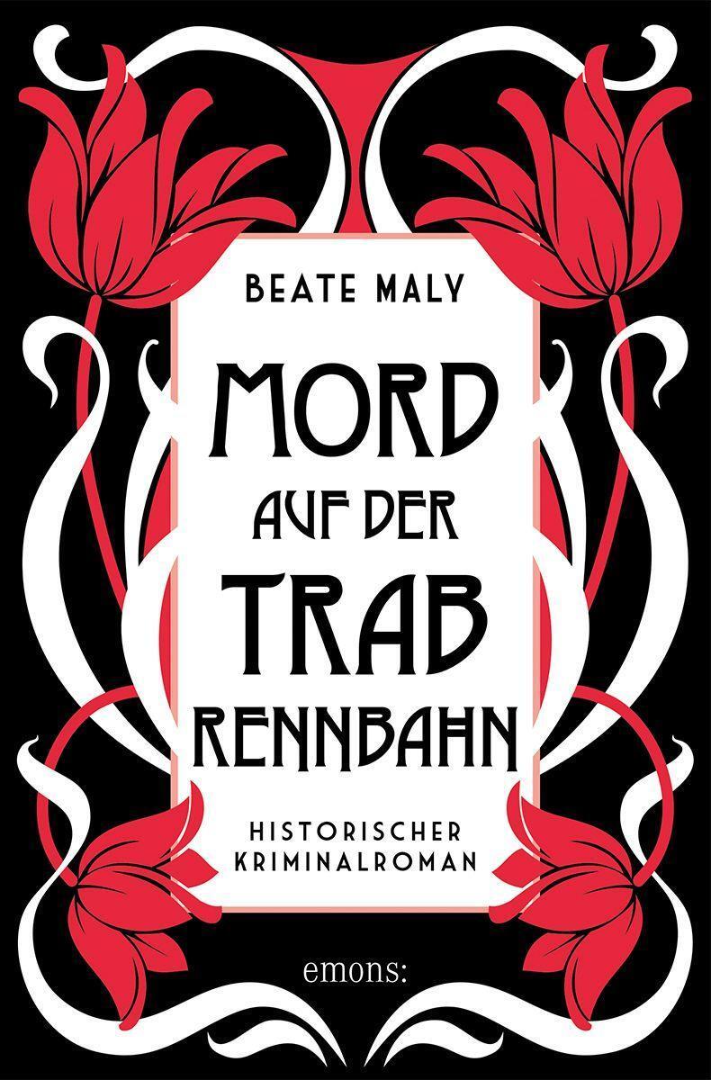 Cover: 9783740815851 | Mord auf der Trabrennbahn | Historischer Kriminalroman | Beate Maly