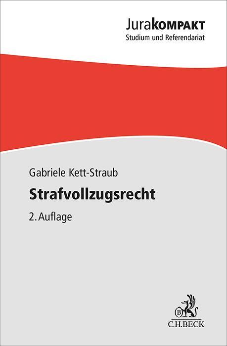 Cover: 9783406818752 | Strafvollzugsrecht | Gabriele Kett-Straub | Taschenbuch | Jura kompakt