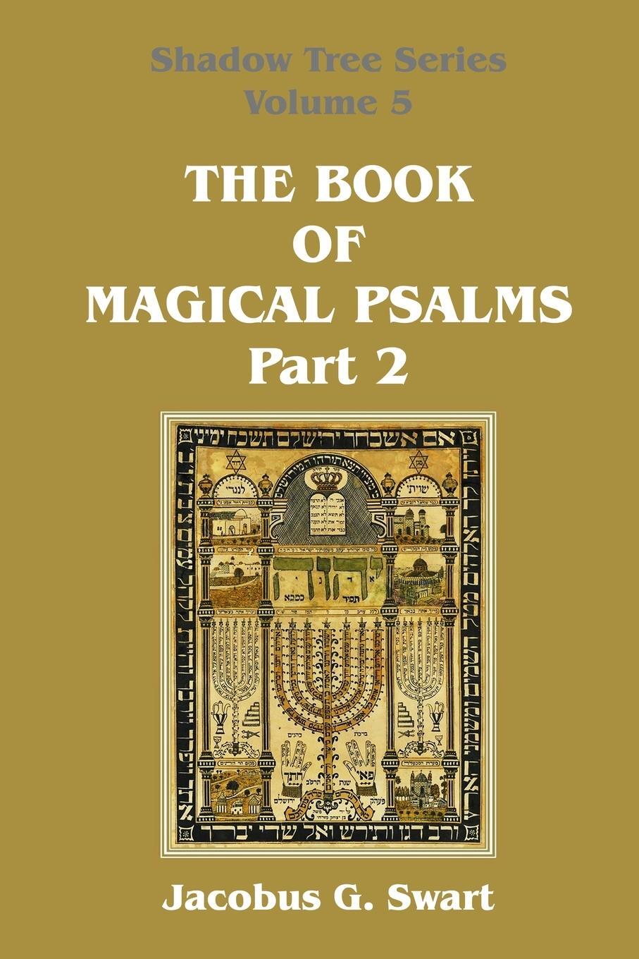 Cover: 9780639709581 | The Book of Magical Psalms - Part 2 | Jacobus G. Swart | Taschenbuch