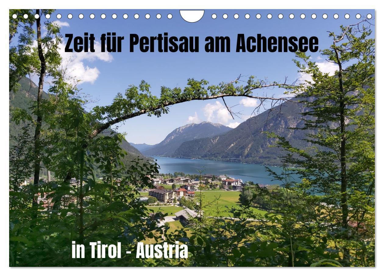 Cover: 9783435096626 | Zeit für Pertisau am Achensee in Tirol - Austria (Wandkalender 2025...