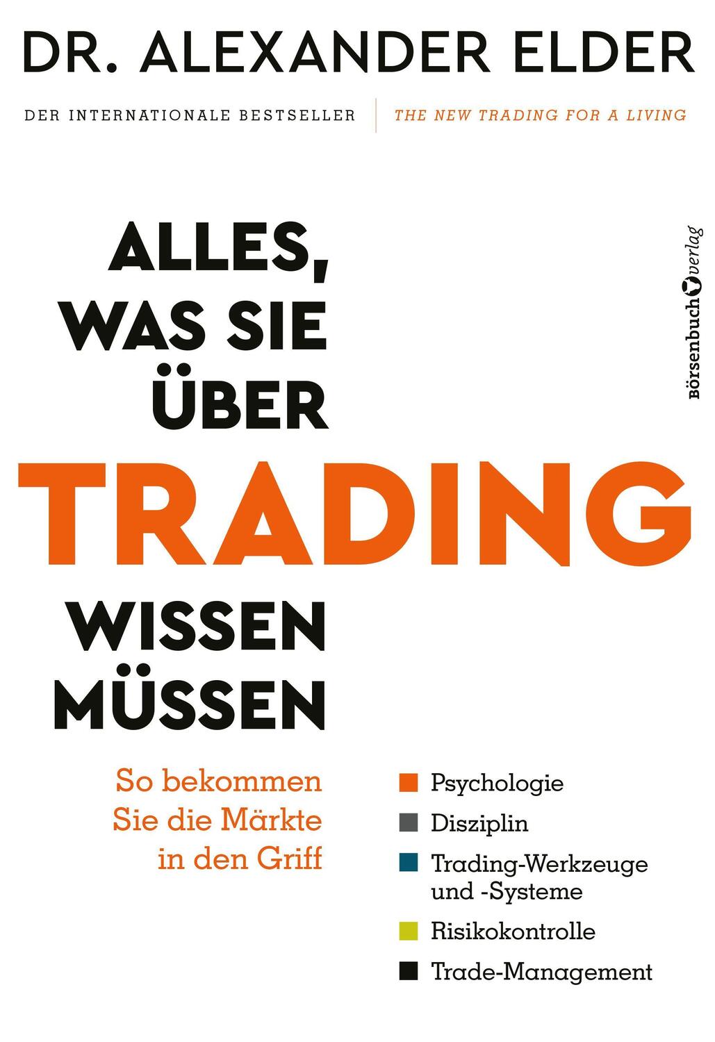 Cover: 9783864707124 | Alles, was Sie über Trading wissen müssen | Alexander Elder | Buch