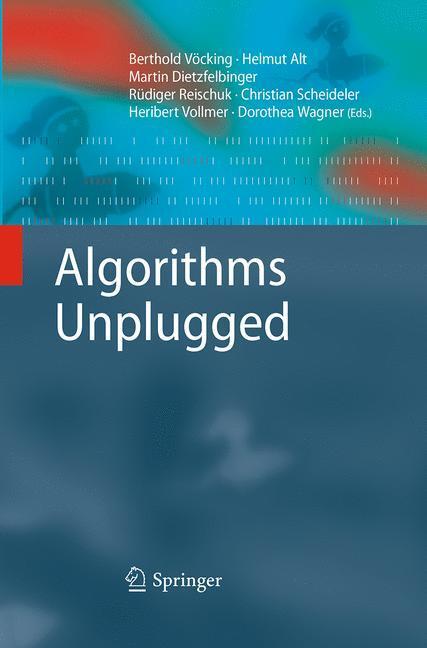 Cover: 9783662506004 | Algorithms Unplugged | Berthold Vöcking (u. a.) | Taschenbuch | x