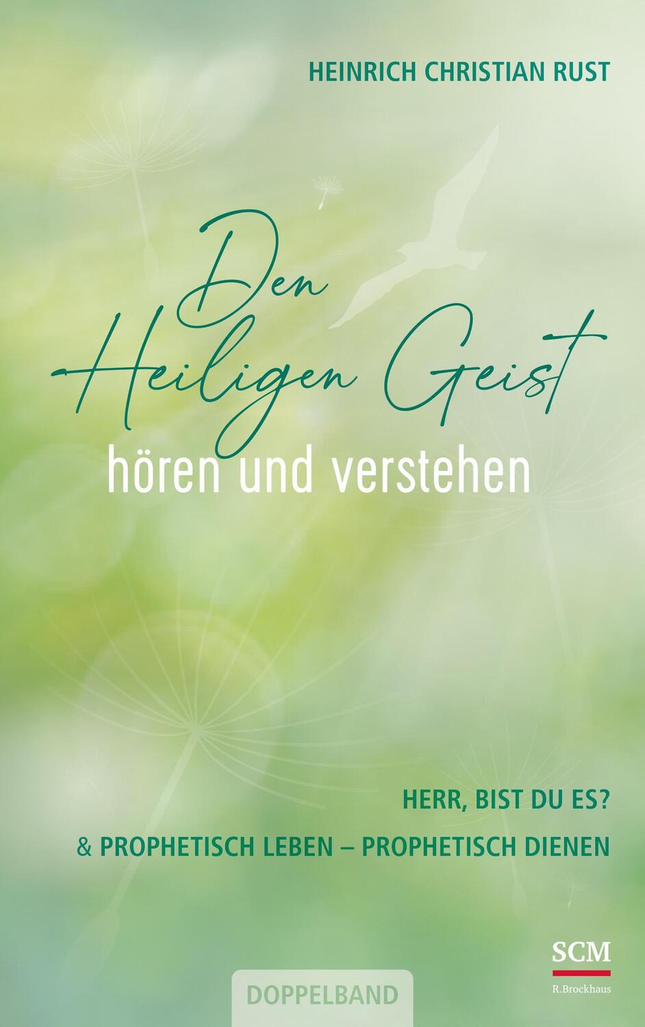 Cover: 9783417000184 | Den Heiligen Geist hören und verstehen | Heinrich Christian Rust