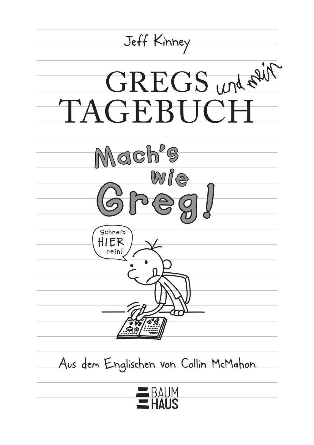 Bild: 9783833908927 | Gregs Tagebuch - Mach's wie Greg! | Jeff Kinney | Taschenbuch | 224 S.