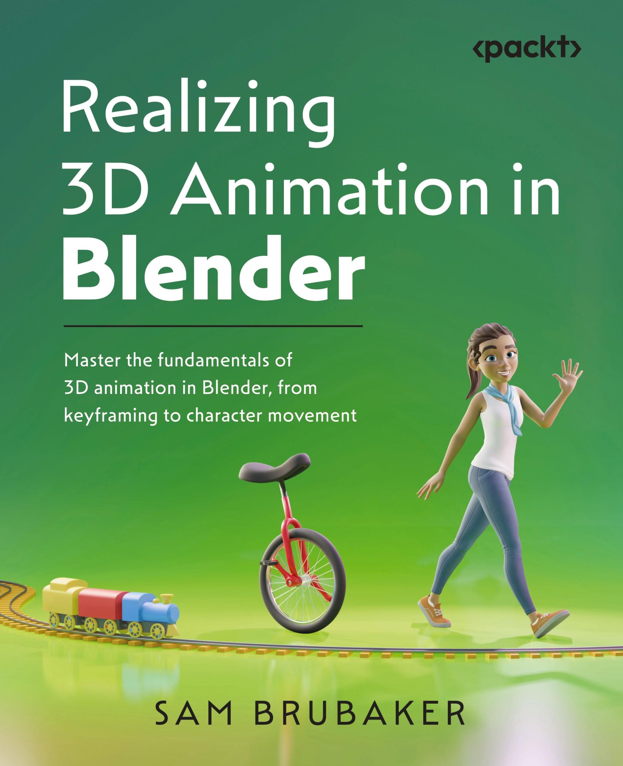 Cover: 9781801077217 | Realizing 3D Animation in Blender | Sam Brubaker | Taschenbuch | 2024