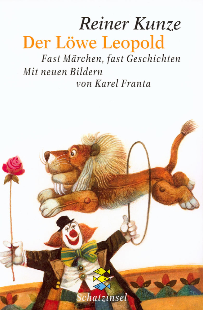 Cover: 9783596801619 | Der Löwe Leopold | Fast Märchen, fast Geschichten | Reiner Kunze