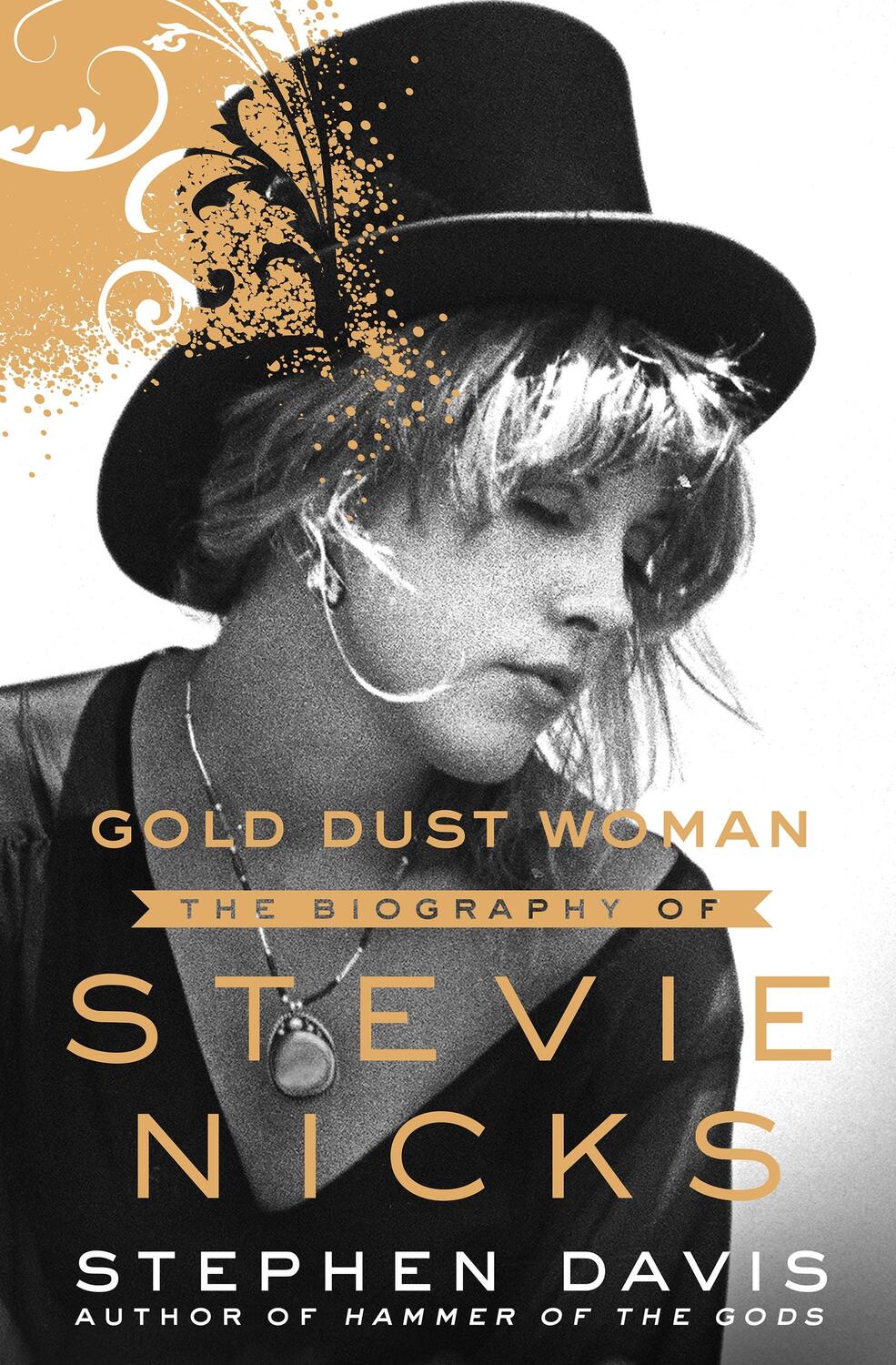 Cover: 9781250032898 | Gold Dust Woman | The Biography of Stevie Nicks | Stephen Davis | Buch