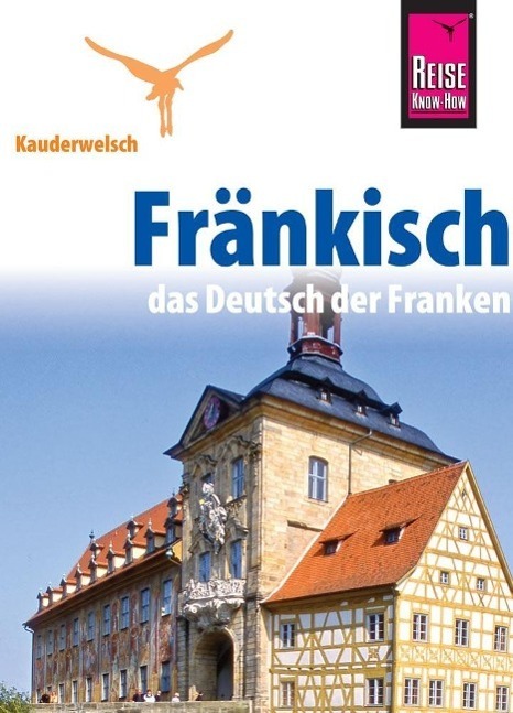 Cover: 9783831764518 | Reise Know-How Sprachführer Fränkisch - das Deutsch der Franken | Buch