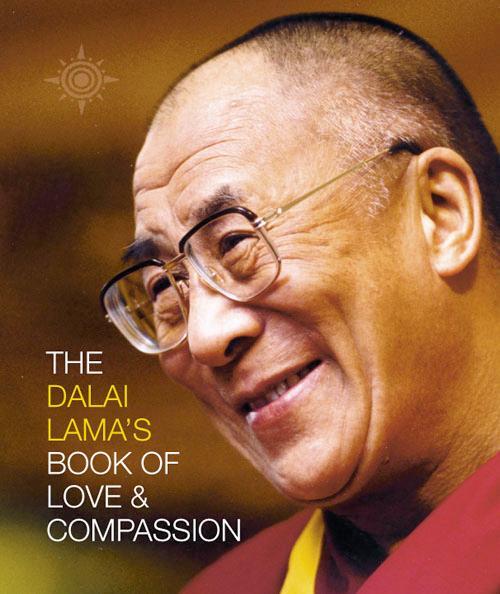 Cover: 9780007122875 | The Dalai Lama's Book of Love and Compassion | Lama | Taschenbuch