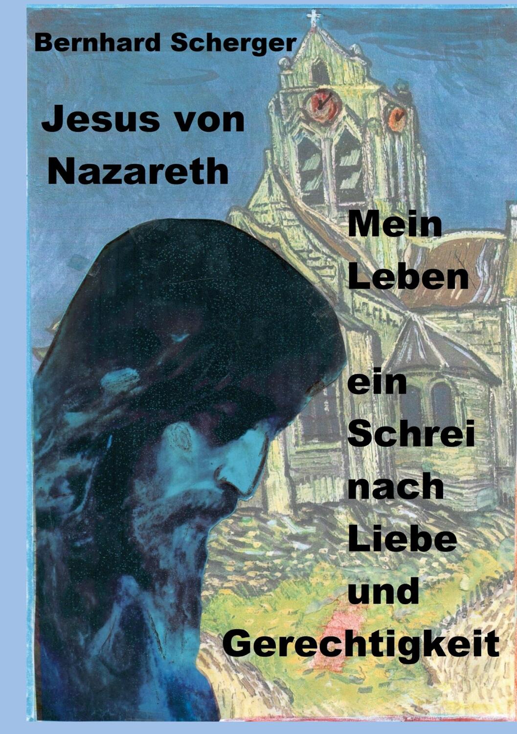 Cover: 9783347223790 | Mein Leben - ein Schrei nach Liebe und Gerechtigkeit | Scherger | Buch
