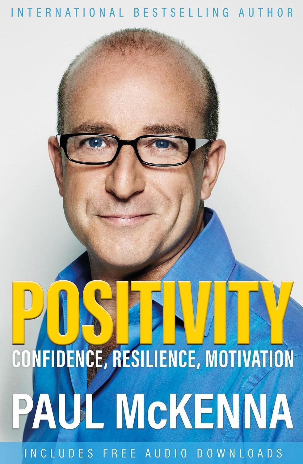 Cover: 9781787399600 | Positivity | Optimism, Resilience, Confidence and Motivation | Mckenna