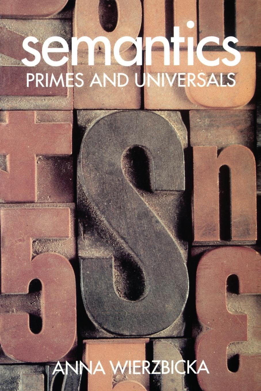 Cover: 9780198700036 | Semantics ' Primes and Universals ' | Anna Wierzbicka | Taschenbuch