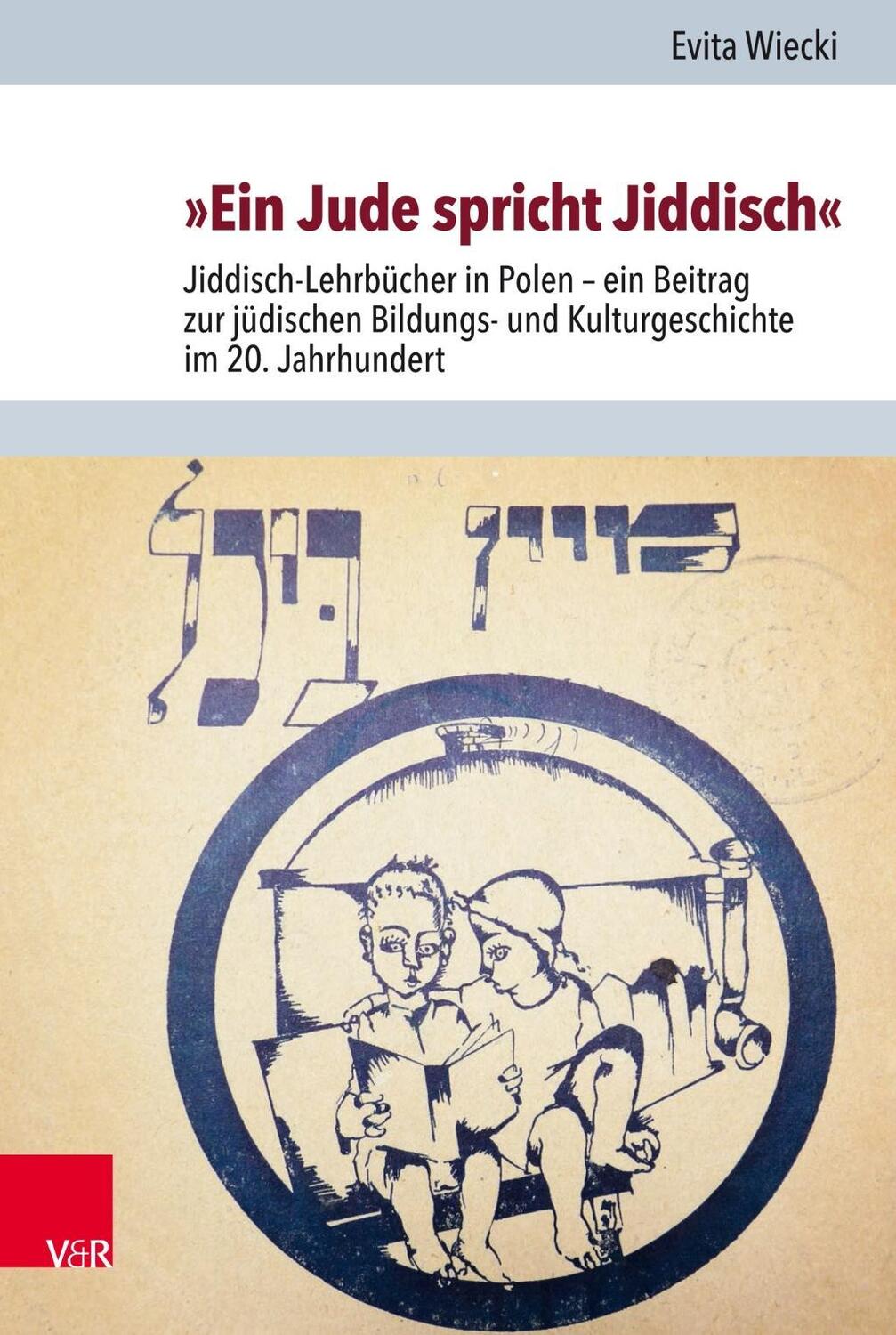 Cover: 9783525570630 | 'Ein Jude spricht Jiddisch' | Evita Wiecki | Buch | 312 S. | Deutsch