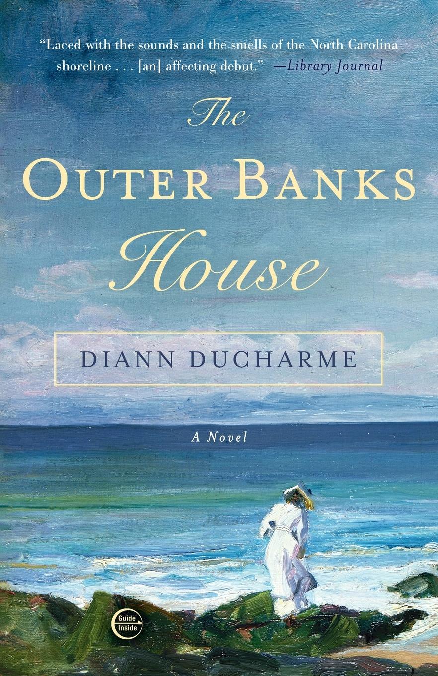 Cover: 9780307462244 | The Outer Banks House | The Outer Banks House: A Novel | Ducharme