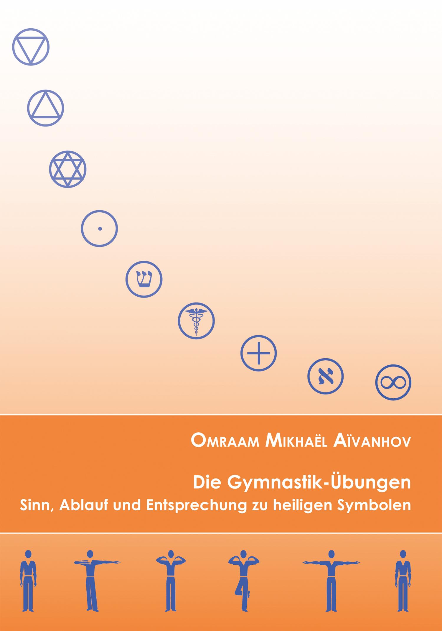 Cover: 9783895151125 | Die Gymnastik-Übungen | Omraam Mikhael Aivanhov | Taschenbuch | 136 S.