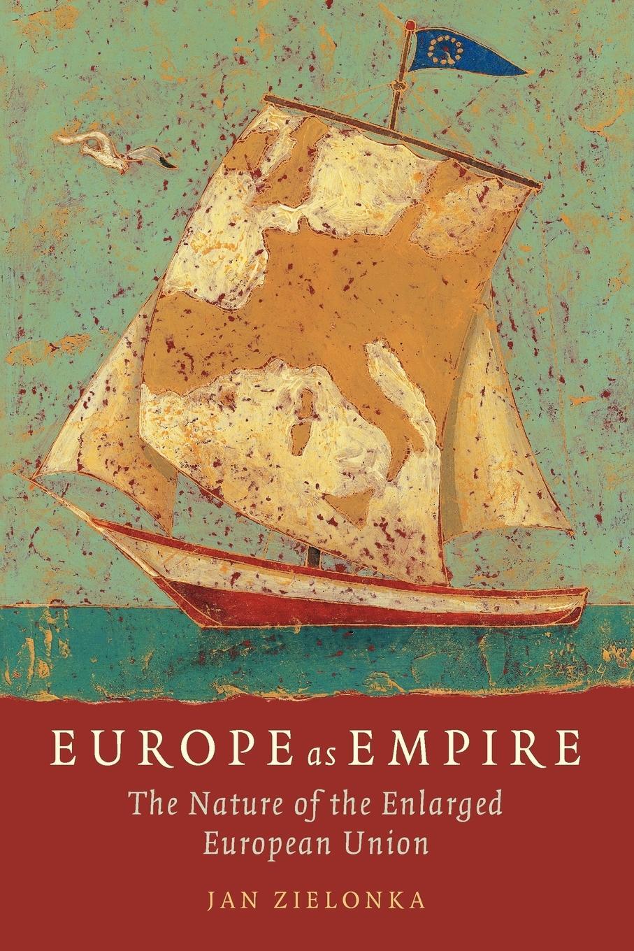Cover: 9780199231867 | Europe as Empire The Nature of the Enlarged European Union (Paperback)
