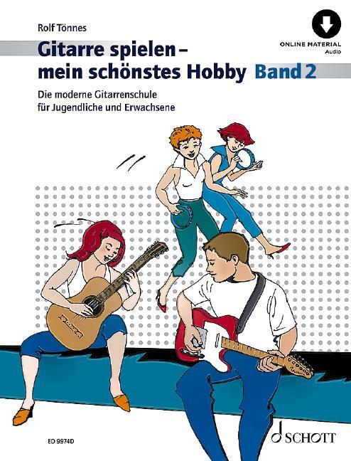 Cover: 9783795722937 | Gitarre spielen - mein schönstes Hobby. Band 2 | Rolf Tönnes | 120 S.