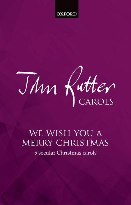 Cover: 9780193417250 | We Wish You A Merry Christmas | Five Secular Christmas Carols | Rutter