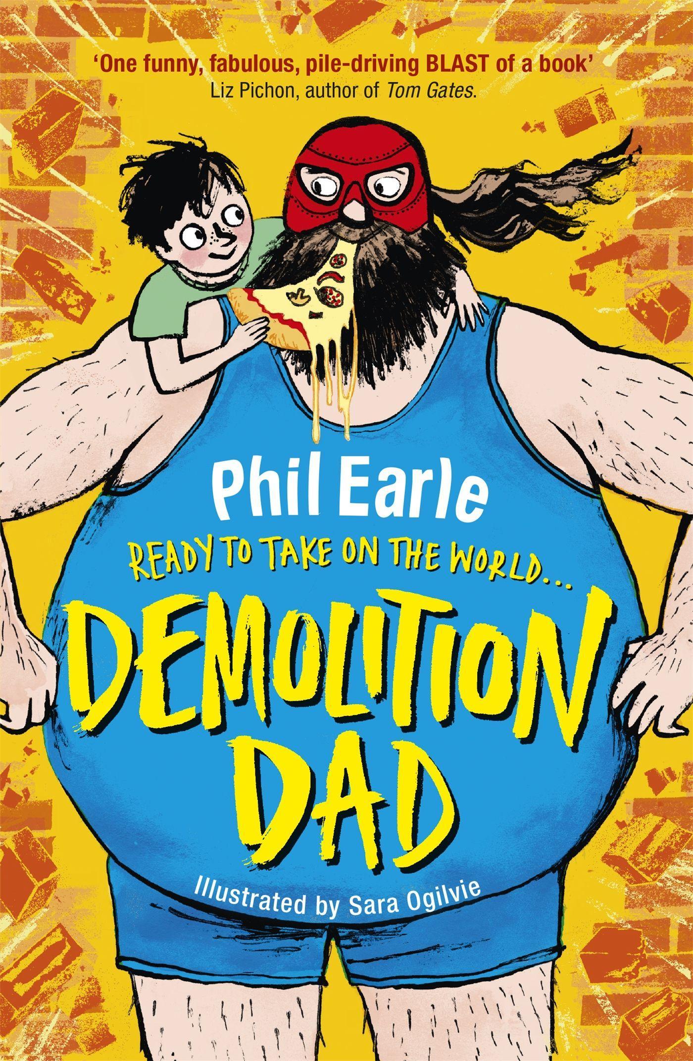 Cover: 9781444013863 | A Storey Street novel: Demolition Dad | Phil Earle | Taschenbuch