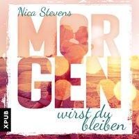 Cover: 9783945703922 | Stevens, N: Morgen wirst Du bleiben/MP3-CD | Nica Stevens | Software