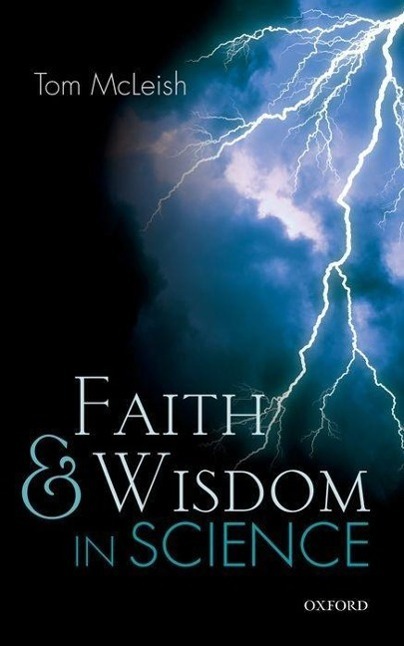 Cover: 9780198757559 | Faith and Wisdom in Science | Tom McLeish | Taschenbuch | Englisch